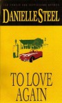 To Love Again - Danielle Steel