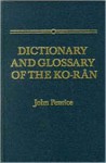 Dictionary and Glossary of the Koran: In Arabic and English - John Penrice