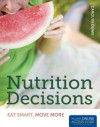 Nutrition Decisions: Eat Smart, Move More - Carolyn Dunn