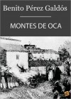 Montes de Oca - Benito Pérez Galdós