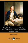 Captain Cook's Journal During the First Voyage Round the World - James Cook