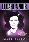 Le Dahlia Noir - James Ellroy