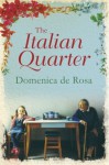 The Italian Quarter - Domenica De Rosa