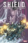 S.H.I.E.L.D. Secret History - Matthew Rosenberg, Patrick Kindlon, Chelsea Cain, David F. Walker, Daniel Warren Johnson, Joelle Jones, Scott Hepburn, Luke Ross