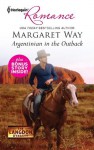 Argentinian in the Outback & Cattle Rancher, Secret Son: Argentinian in the OutbackCattle Rancher, Secret Son (Harlequin Romance) - Margaret Way