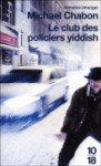 Le club des policiers yiddish - Michael Chabon, Isabelle Delord-Philippe