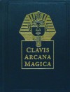 Clavis Arcana Magica - Frederick Hockley