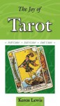 The Joy of Tarot - Keren Lewis, Karen Lewis