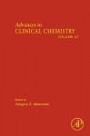 Advances in Clinical Chemistry, Volume 47 - Gregory S. Makowski