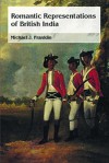 Romantic Representations of British India - Michael J. Franklin, MICH FRANKILIN