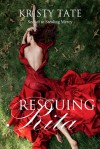 Rescuing Rita - Kristy Tate