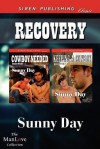 Recovery [Cowboy Needed: Keeping a Cowboy] - Sunny Day