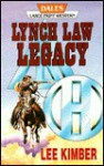 Lynch Law Legacy - Lee Kimber