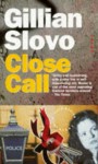 Close Call - Gillian Slovo