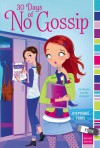 30 Days of No Gossip - Stephanie Faris