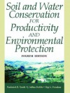 Soil and Water Conservation for Productivity and Environmental Protection - Frederick R. Troeh