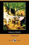 Cesarine Dietrich (Dodo Press) - George Sand