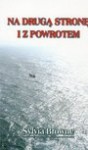 Na drugą stronę i z powrotem/30zł - Sylvia Browne, Lindsay Harrison