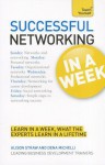 Successful Networking In a Week A Teach Yourself Guide (Teach Yourself: Business) - Alison Straw, Dena Michelli, Straw