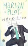 Pióropusz - Marian Pilot