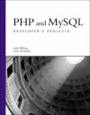 Php And My Sql Developer's Projects - Luke Welling, Laura Thomson