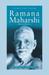 Pointers From Ramana Maharshi: Read And Reflect - Ramesh S Balsekar