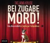 Bei Zugabe Mord!: Eine Diva ermittelt im Salzburger Festspielhaus - Tatjana Kruse, Tatjana Kruse