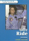 Sally Ride: Astronaut - Joanne Mattern