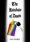 The Rainbow of Doom - Ian Isaro