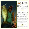 Bill Dances Fishing Tips: America's Favorite Fisherman - Bill Dance, Don Wirth