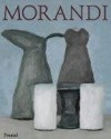 Morandi: Paintings, Watercolors, Drawings, Etchings - Giorgio Morandi