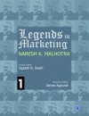 Legends in Marketing: Naresh K. Malhotra - Jagdish N. Sheth