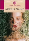 Mees ja naine - Tony Parsons, Lii Tõnismann