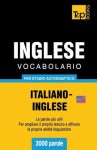 Vocabolario Italiano-Inglese Americano Per Studio Autodidattico - 3000 Parole - Andrey Taranov