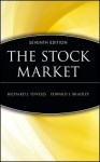 The Stock Market - Richard J. Teweles