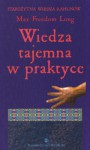 Wiedza tajemna w praktyce - Max Freedom Long