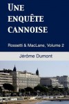 Une Enquete Cannoise - Jérôme Dumont