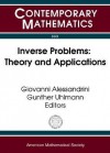 Inverse Problems: Theory & Applications - Giovanni Alessandrini, Gunther Uhlmann