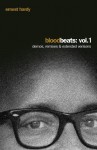 Blood Beats, Vol. 1: Demos, Remixes and Extended Versions - Ernest Hardy