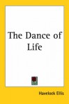 The Dance of Life - Havelock Ellis