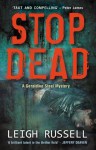 Stop Dead (DI Geraldine Steel) - Leigh Russell