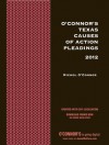 O'Connor's Texas Causes of Action Pleadings 2012 - Michol O'Connor