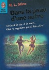 Dans la peau d'une autre - R.L. Stine