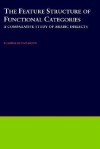 The Feature Structure of Functional Categories: A Comparative Study of Arabic Dialects - Elabbas Benmamoun