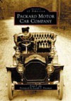 Packard Motor Car Company (MA) (Images of America) by Evan P. Ide (2003-06-03) - Evan P. Ide