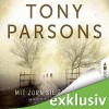 Mit Zorn sie zu strafen: Detective Max Wolfes zweiter Fall - Tony Parsons, Dietmar Wunder, Lübbe Audio