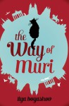 The Way of Muri - Ilya Boyashov, Amanda Love Darragh