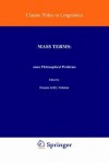 Mass Terms: Some Philosophical Problems - Francis Jeffry Pelletier