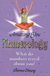 Numerology: What Do Numbers Reveal about You? - Theresa Cheung