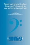 Word and Music Studies: Essays on Performativity and on Surveying the Field - Walter Bernhart